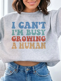 I Can't I'm Growing A Human - Pregnancy Reveal Sweatshirt